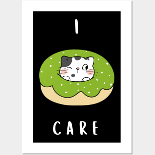 DONUTS , I DONUTS CARE Posters and Art